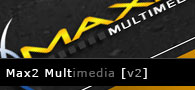 Max2 Multimedia [v2]